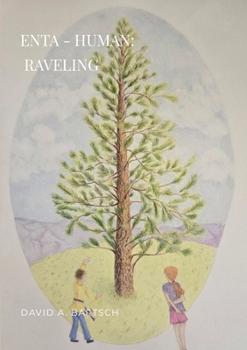 Paperback Enta - Human: Raveling Book
