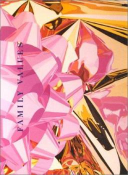 Hardcover Family Values: American Art in the Eighties and Nineties (English and German Edition) Book