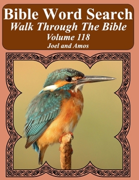 Bible Word Search Walk Through The Bible Volume 118: Joel and Amos Extra Large Print