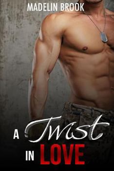 Paperback A Twist in Love Book