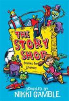 Paperback The Story Shop: Stories for Literacy Book