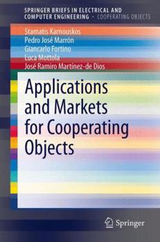 Paperback Applications and Markets for Cooperating Objects Book