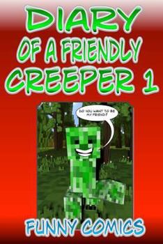 Paperback Diary Of A Friendly Creeper Book