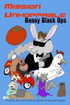 Paperback Mission Unhoppable: Bunny Black Ops Book