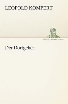 Paperback Der Dorfgeher [German] Book