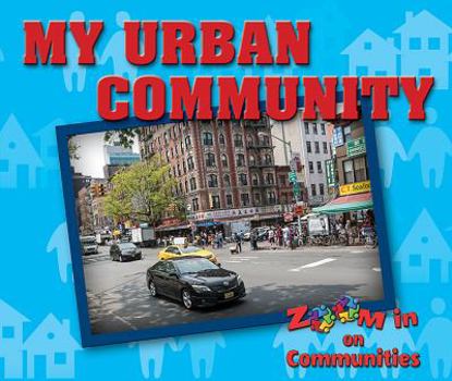 My Urban Community - Book  of the Zoom in on Communities