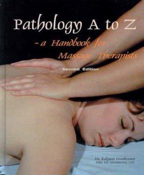 Hardcover Pathology A to Z: Handbook for Massage Therapists Book