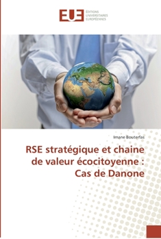 Paperback RSE stratégique et chaine de valeur écocitoyenne: Cas de Danone [French] Book