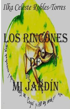 Paperback Los Rincones de Mi Jardín [Spanish] Book