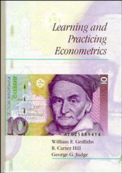 Hardcover Learning and Practicing Econometrics Book