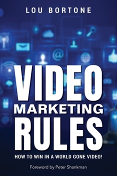 Paperback Video Marketing Rules: How to Win in a World Gone Video! Book