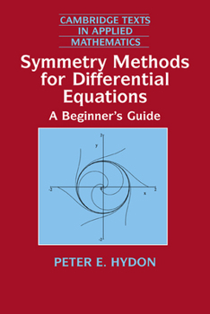 Paperback Symmetry Methods for Differential Equations: A Beginner's Guide Book