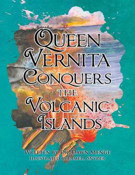 Paperback Queen Vernita Conquers the Volcanic Islands Book