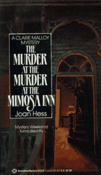 The Murder at the Murder at the Mimosa Inn - Book #2 of the Claire Malloy