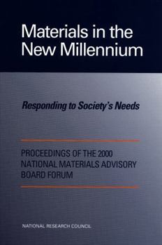 Materials in the New Millennium: Responding to Society's Needs