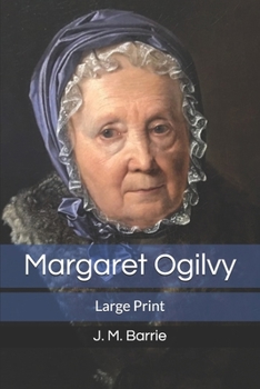 Paperback Margaret Ogilvy: Large Print Book