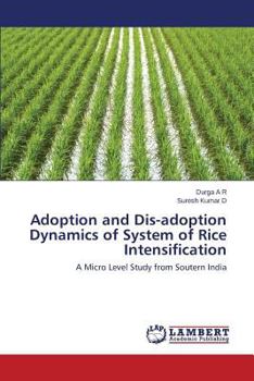 Paperback Adoption and Dis-adoption Dynamics of System of Rice Intensification Book