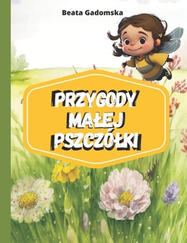 Paperback Przygody malej pszczólki [Polish] Book