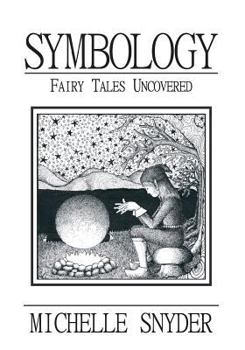 Paperback Symbology: Fairy Tales Uncovered Book