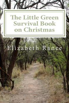 Paperback The Little Green Survival Book on Christmas Book