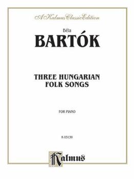 Paperback Three Hungarian Folksongs Book