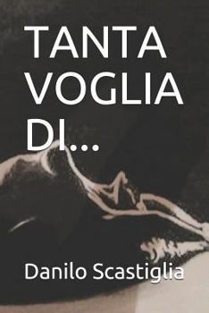 Paperback Tanta Voglia Di... [Italian] Book