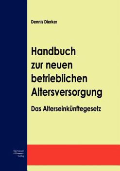 Paperback Handbuch zur neuen betrieblichen Altersversorgung [German] Book