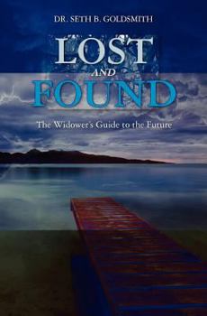 Paperback Lost and Found: The Widower's Guide to the Future Book