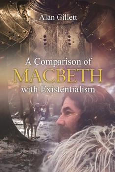 Paperback A Comparison of 'Macbeth' with Existentialism Book