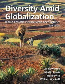 Hardcover Diversity Amid Globalization: World Regions, Environment, Development Book