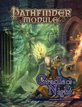 Paperback Pathfinder Module: Cradle of Night Book