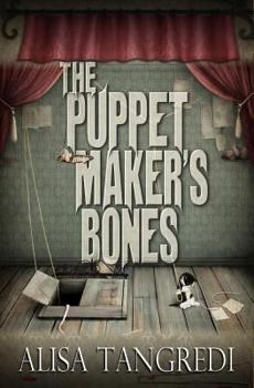 Paperback The Puppet Maker's Bones Book