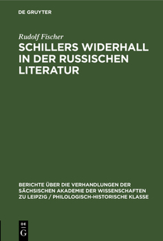 Hardcover Schillers Widerhall in Der Russischen Literatur [German] Book