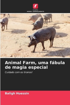 Paperback Animal Farm, uma fábula de magia especial [Portuguese] Book