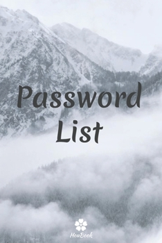 Password List: A perfect notebook to protect all your usernames and passwords