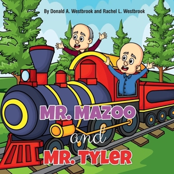 Mr. Mazoo and Mr. Tyler