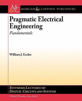 Paperback Pragmatic Electrical Engineering: Fundamentals Book