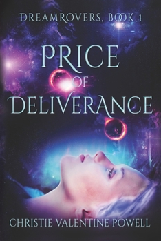 Paperback DreamRovers: Price of Deliverance Book