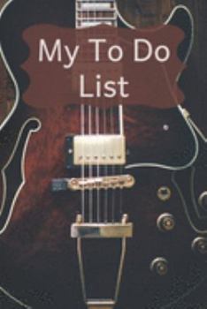 Paperback My To Do List - Guitar: 6 x 9 inches - 75 pages of to do lists - Electric Guitar Cover Book