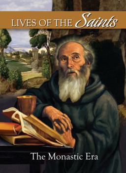 Paperback Lives of the Saints Volume 2: The Monastic Era Book