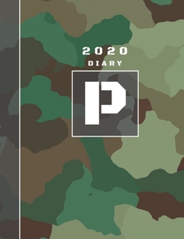 Personalised 2020 Diary Week To View Planner: A4  Letter P Green And Brown Camo Camouflage Organiser And Planner For The Year Ahead, School, Business, Office, Work, University