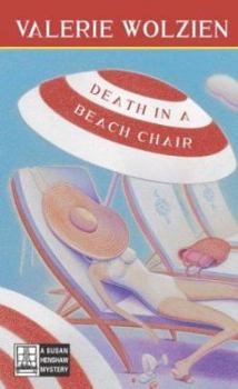Death in a Beach Chair (Susan Henshaw Mystery, Book 15) - Book #15 of the Susan Henshaw
