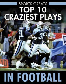 Paperback Top 10 Craziest Plays in Football Book