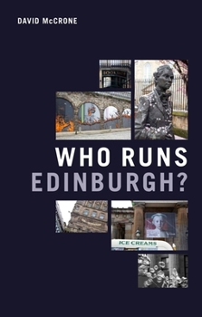 Paperback Who Runs Edinburgh? Book