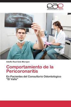 Paperback Comportamiento de La Pericoronaritis [Spanish] Book