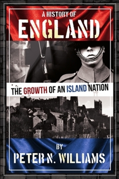 Paperback A History of England The Growth of an Island Nation Book