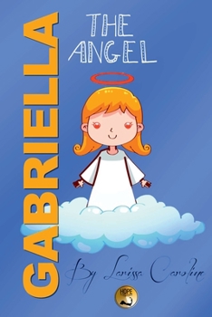 Paperback Gabriella, The Angel Book