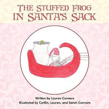 Paperback The Stuffed Frog in Santa's Sack Book