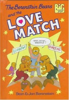 Paperback The Berenstain Bears and the Love Match Book