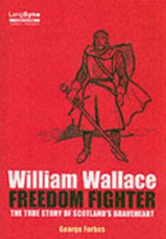 Paperback William Wallace: Freedom Fighter Book
